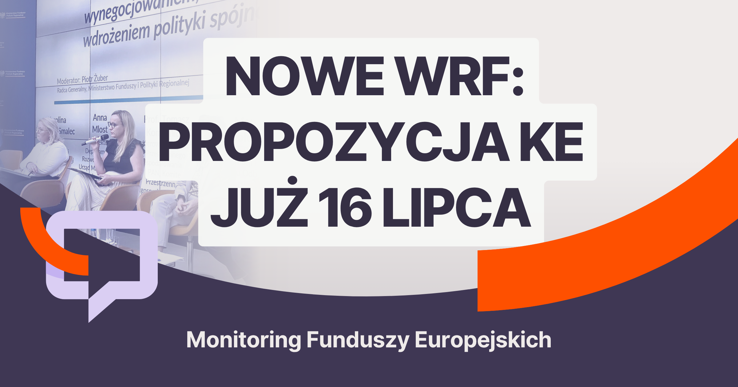Nowe WRF: propozycja KE już 16 lipca.