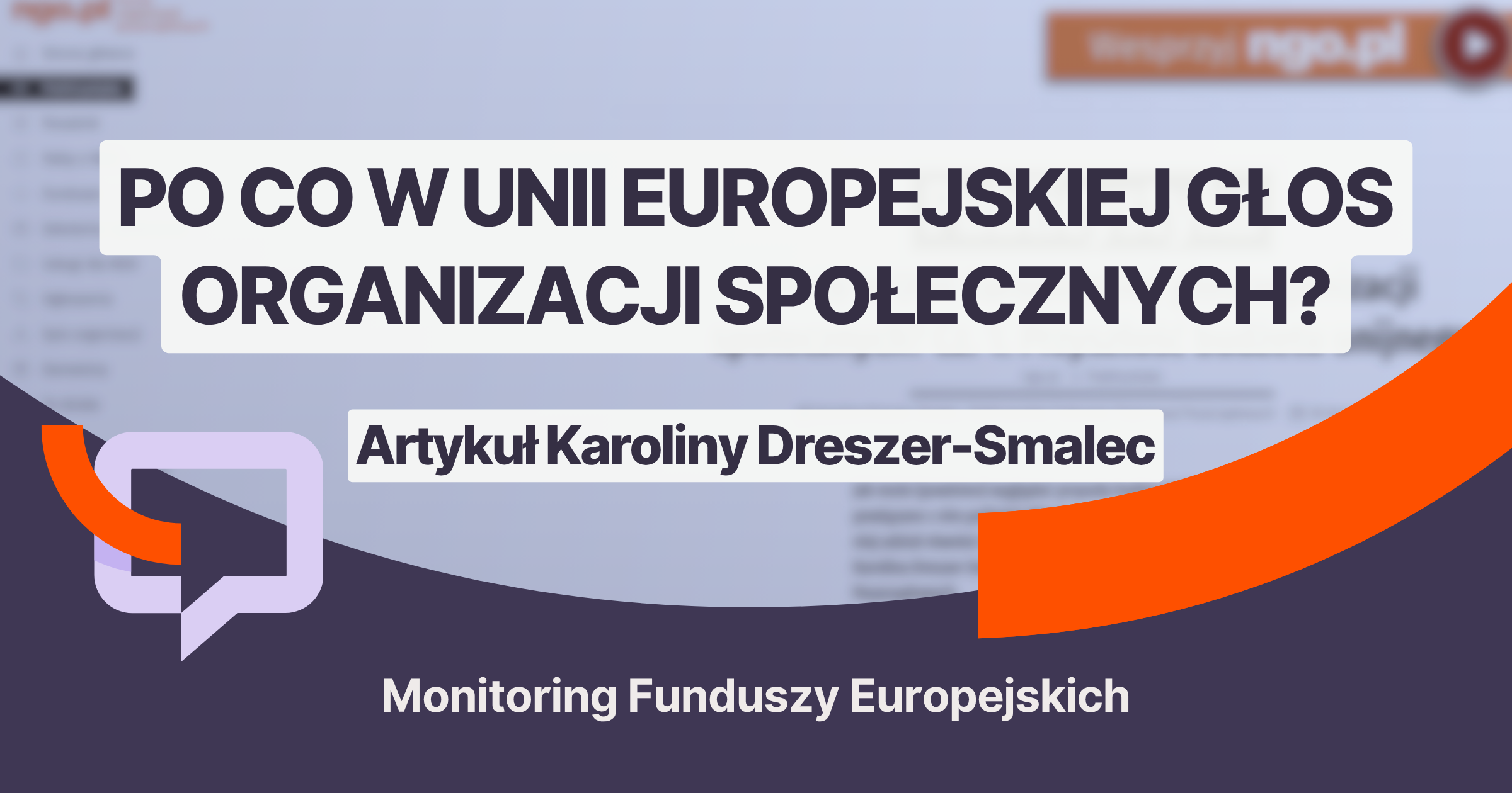 Po co w Unii Europejskiej głos organizacji społecznych? Artykuł Karoliny Dreszer-Smalec dla ngo.pl.