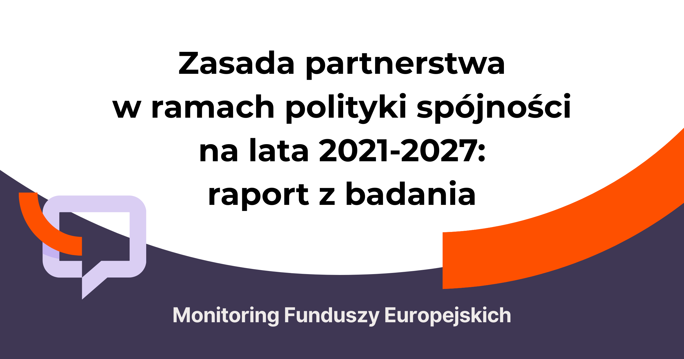 Partnerstwo w polityce spójności 2021-2027 – raport z badania